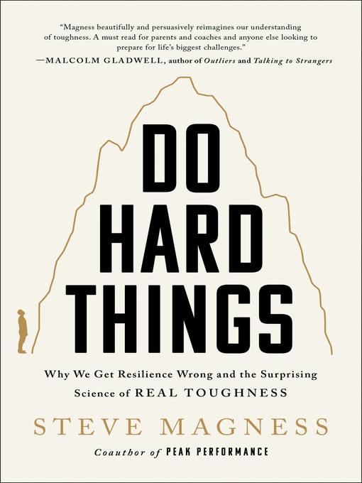 Title details for Do Hard Things by Steve Magness - Available